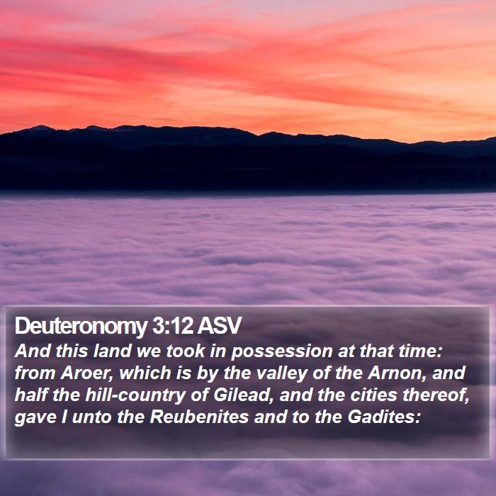 Deuteronomy 3:12 ASV Bible Study