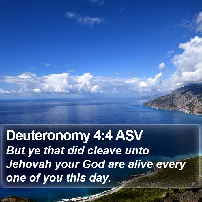 Deuteronomy 4:4 ASV Bible Study