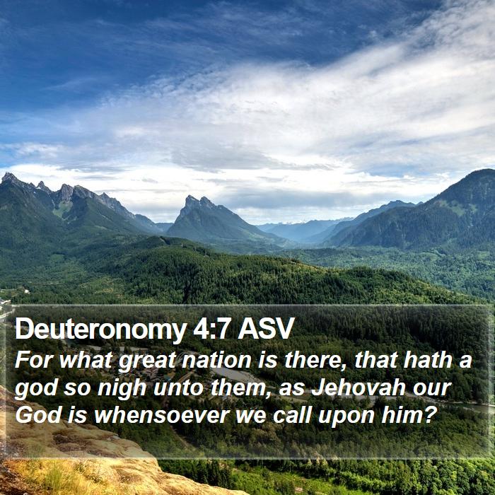 Deuteronomy 4:7 ASV Bible Study