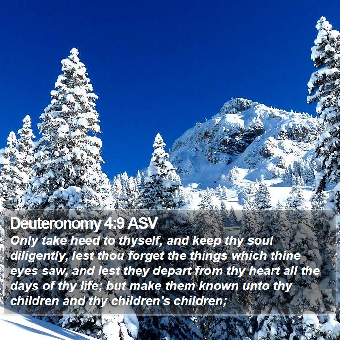 Deuteronomy 4:9 ASV Bible Study