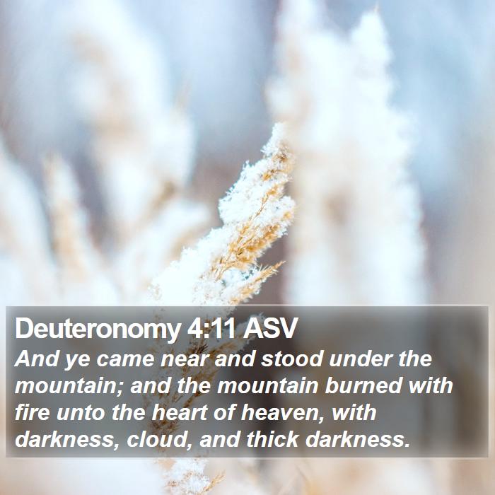 Deuteronomy 4:11 ASV Bible Study