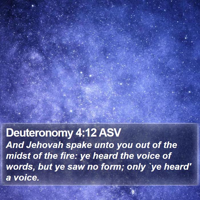 Deuteronomy 4:12 ASV Bible Study