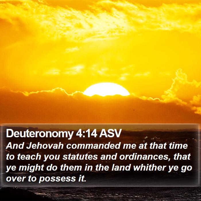 Deuteronomy 4:14 ASV Bible Study