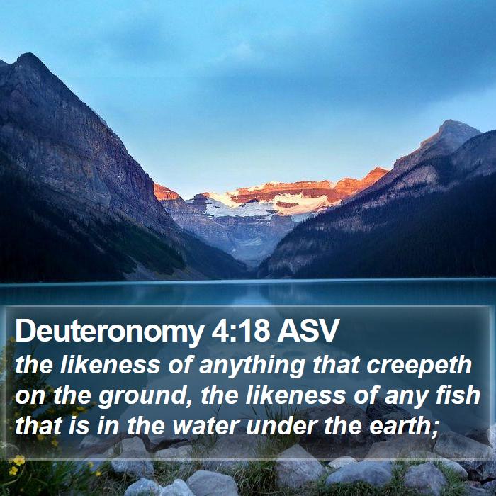 Deuteronomy 4:18 ASV Bible Study