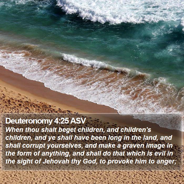 Deuteronomy 4:25 ASV Bible Study