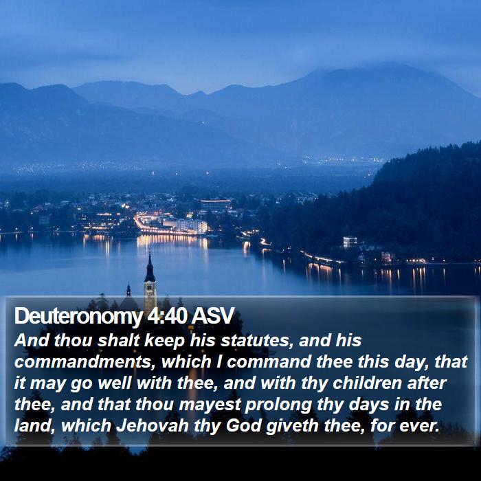 Deuteronomy 4:40 ASV Bible Study