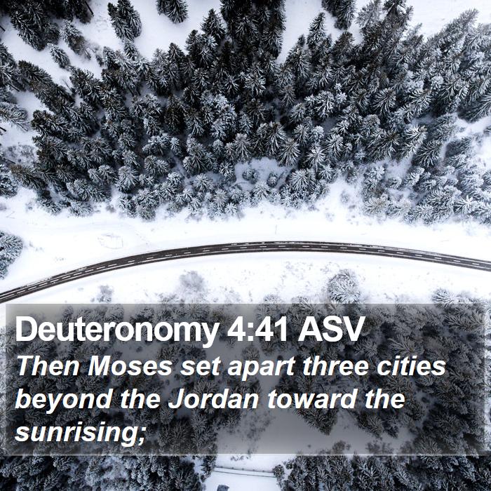 Deuteronomy 4:41 ASV Bible Study