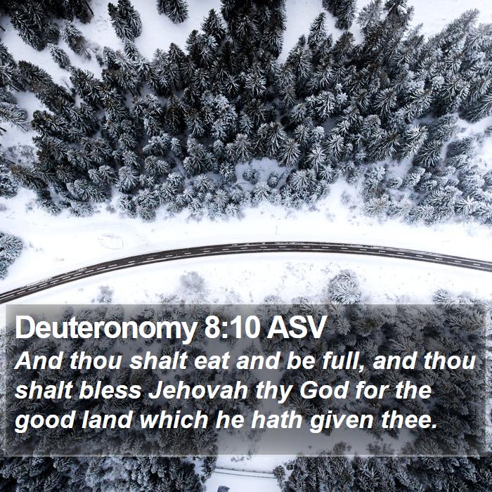 Deuteronomy 8:10 ASV Bible Study