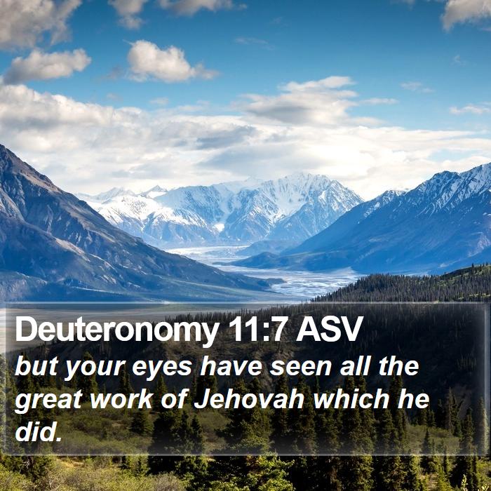 Deuteronomy 11:7 ASV Bible Study