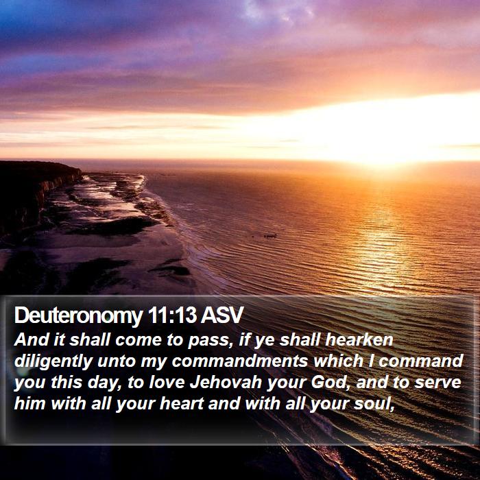 Deuteronomy 11:13 ASV Bible Study