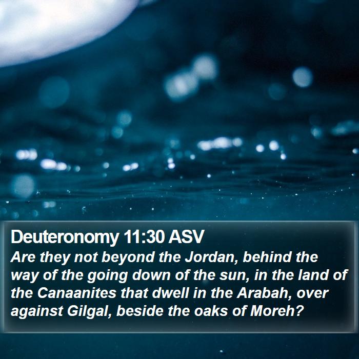 Deuteronomy 11:30 ASV Bible Study