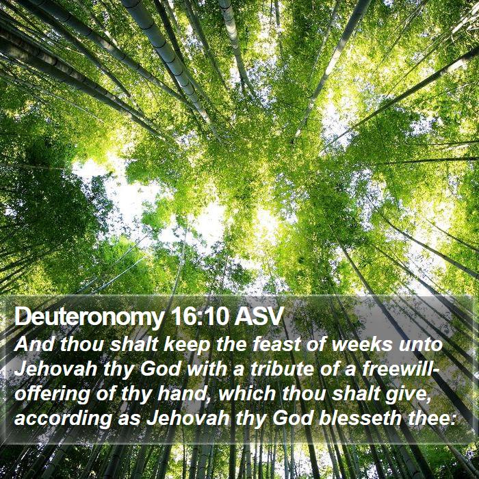 Deuteronomy 16:10 ASV Bible Study