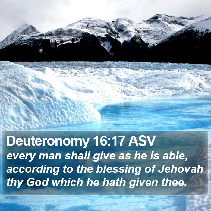 Deuteronomy 16:17 ASV Bible Study