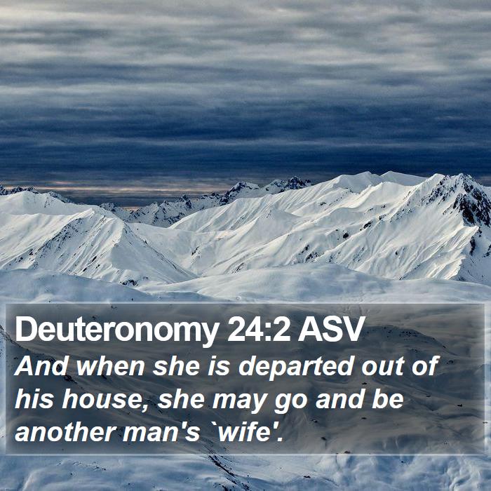 Deuteronomy 24:2 ASV Bible Study