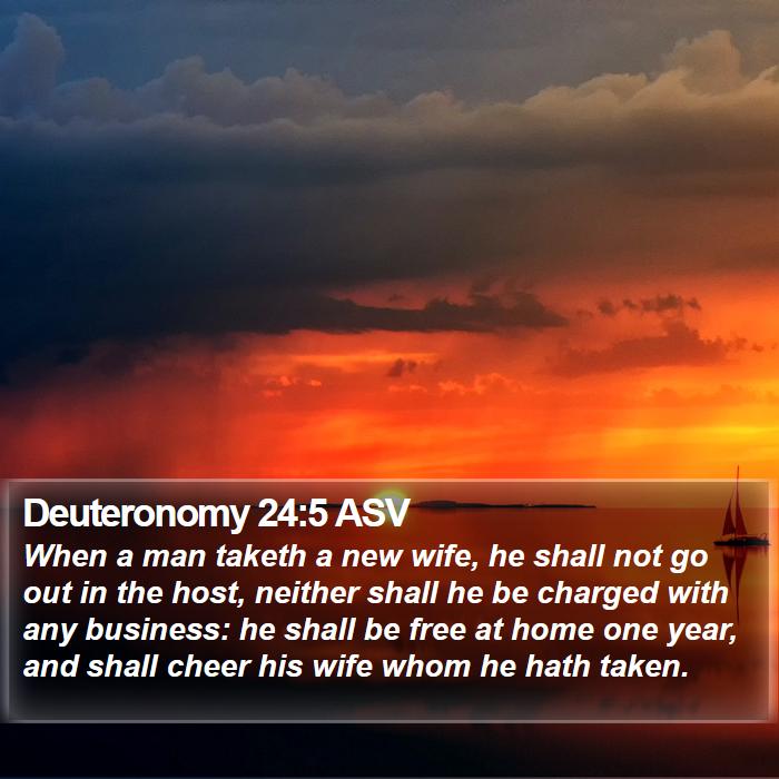 Deuteronomy 24:5 ASV Bible Study