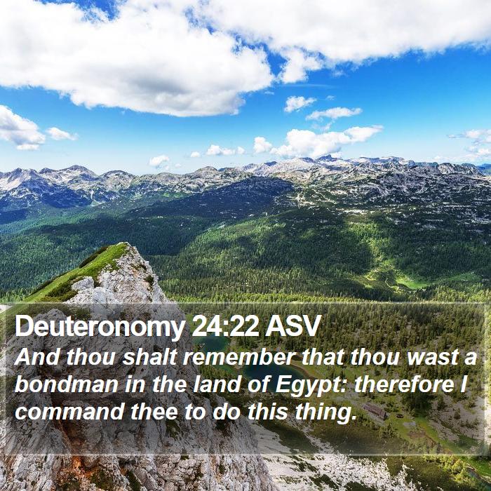 Deuteronomy 24:22 ASV Bible Study