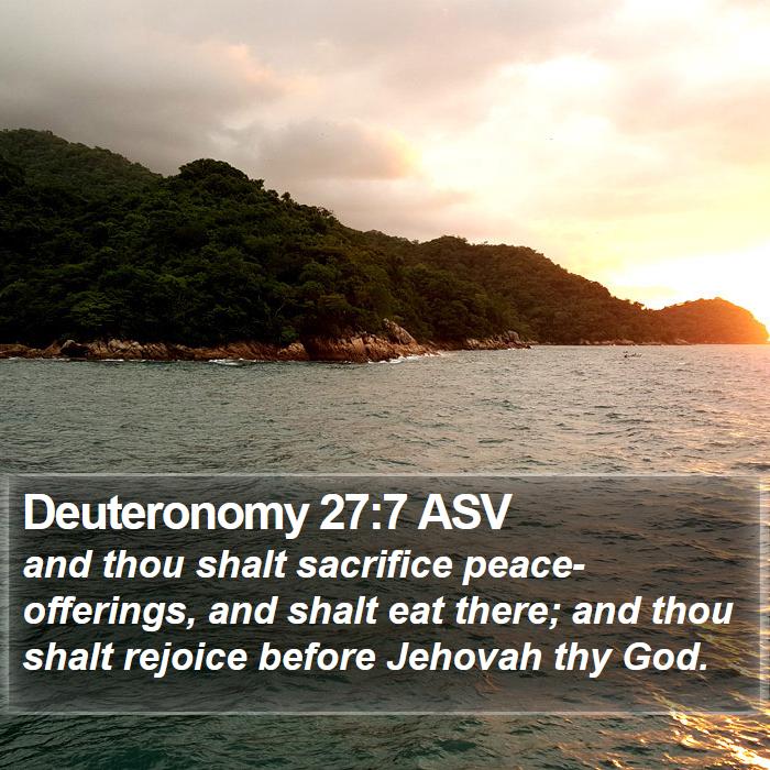 Deuteronomy 27:7 ASV Bible Study