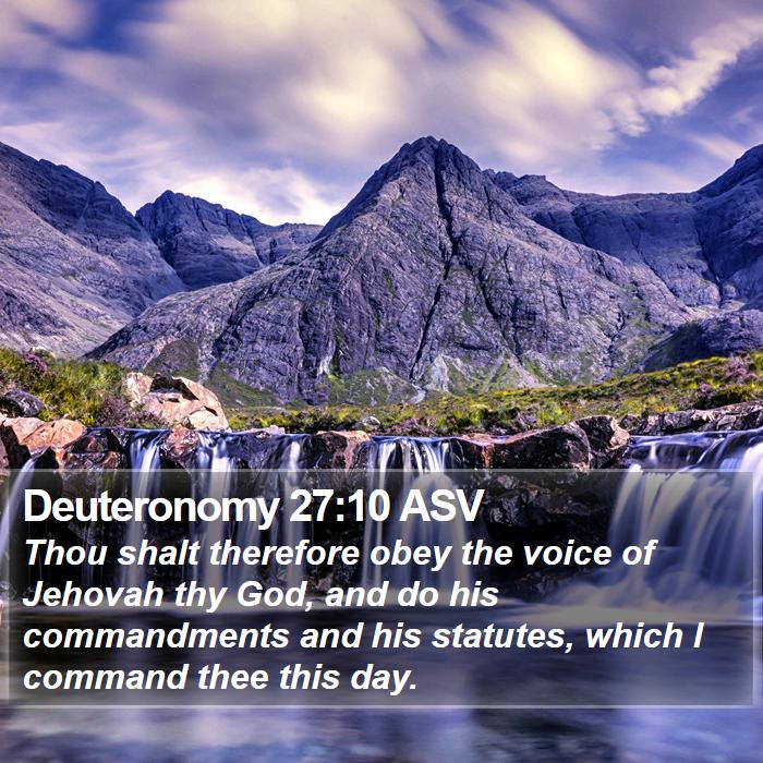 Deuteronomy 27:10 ASV Bible Study