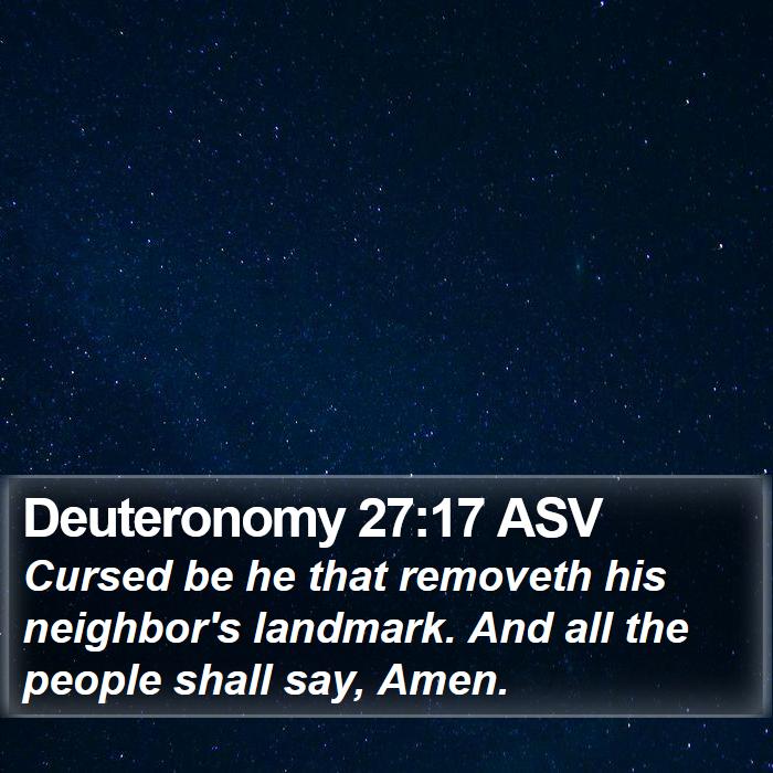 Deuteronomy 27:17 ASV Bible Study