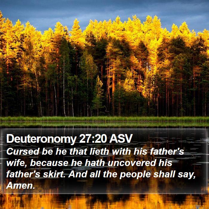 Deuteronomy 27:20 ASV Bible Study