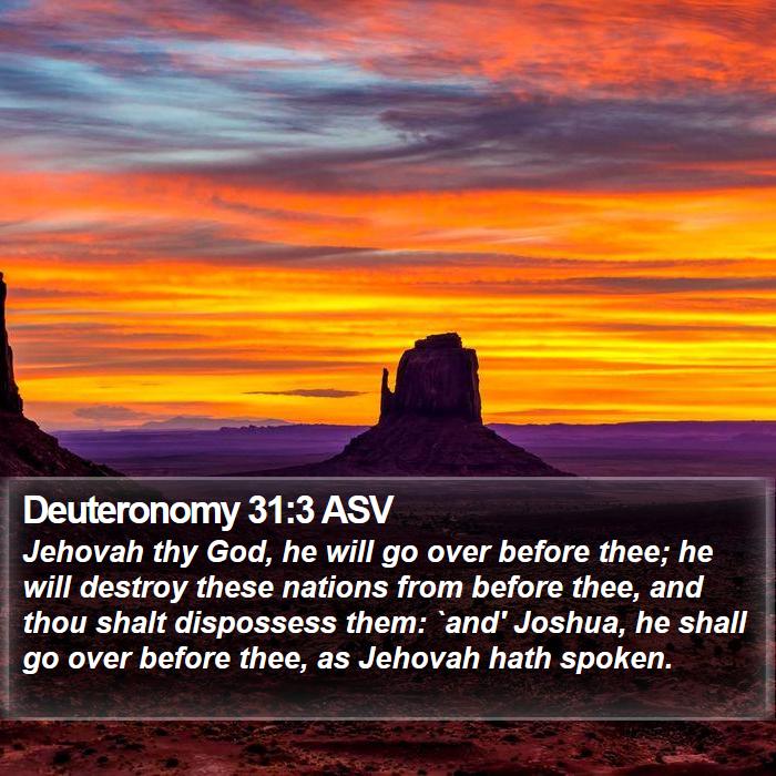 Deuteronomy 31:3 ASV Bible Study