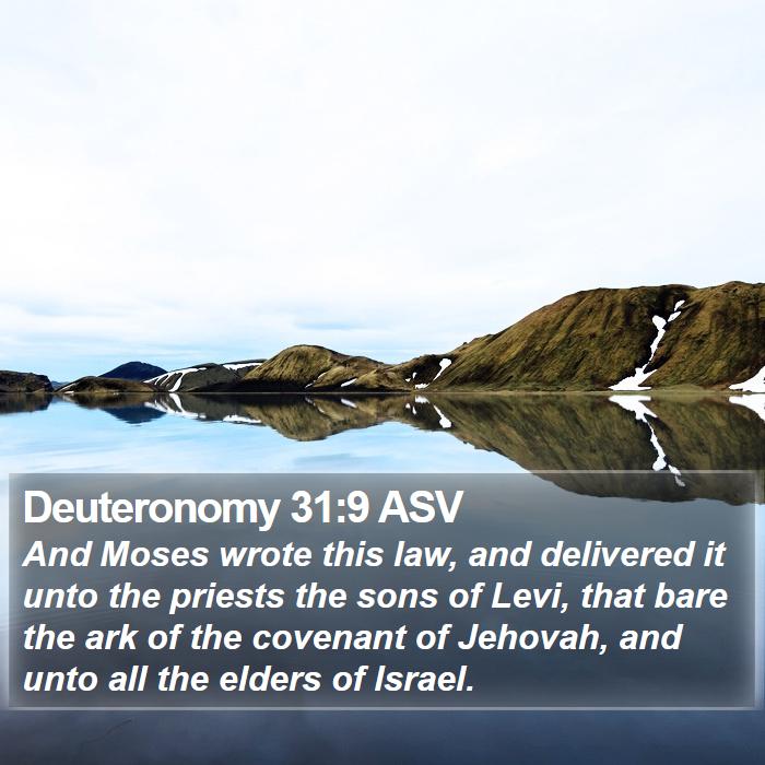 Deuteronomy 31:9 ASV Bible Study