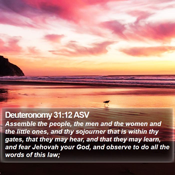 Deuteronomy 31:12 ASV Bible Study