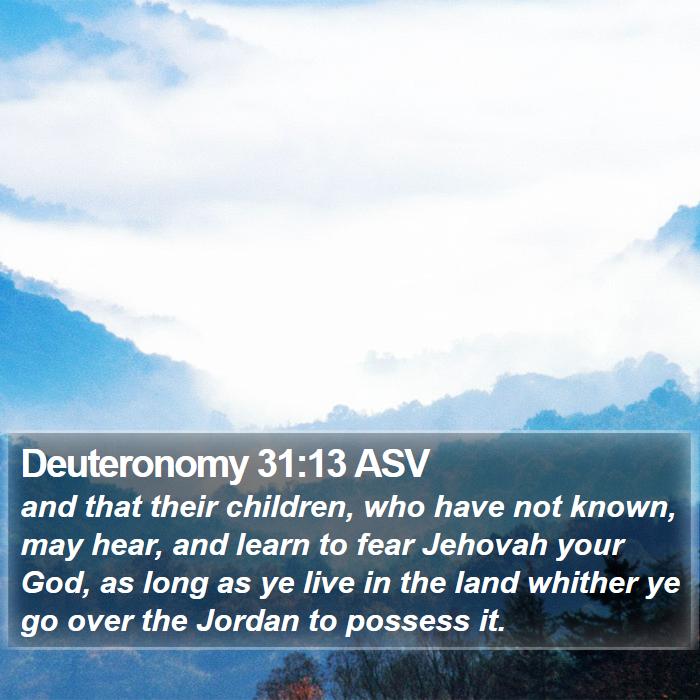 Deuteronomy 31:13 ASV Bible Study