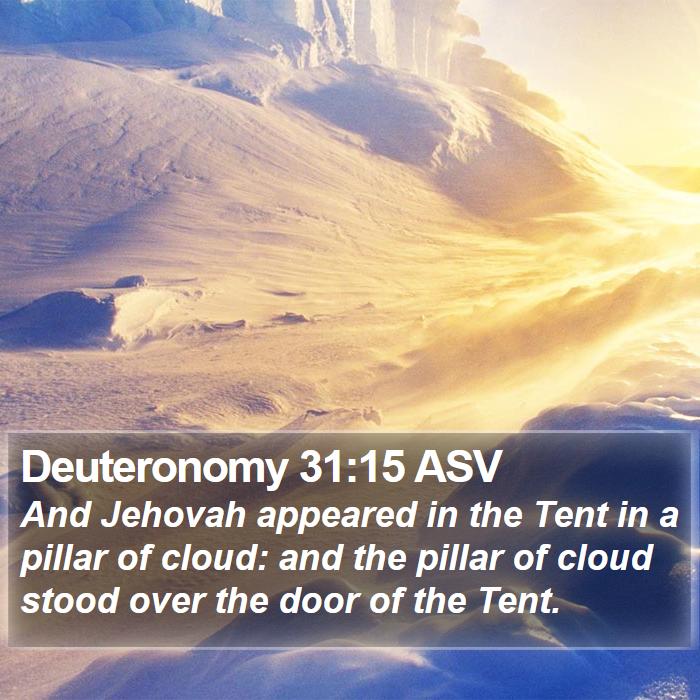 Deuteronomy 31:15 ASV Bible Study