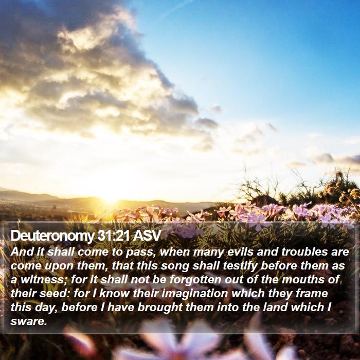 Deuteronomy 31:21 ASV Bible Study