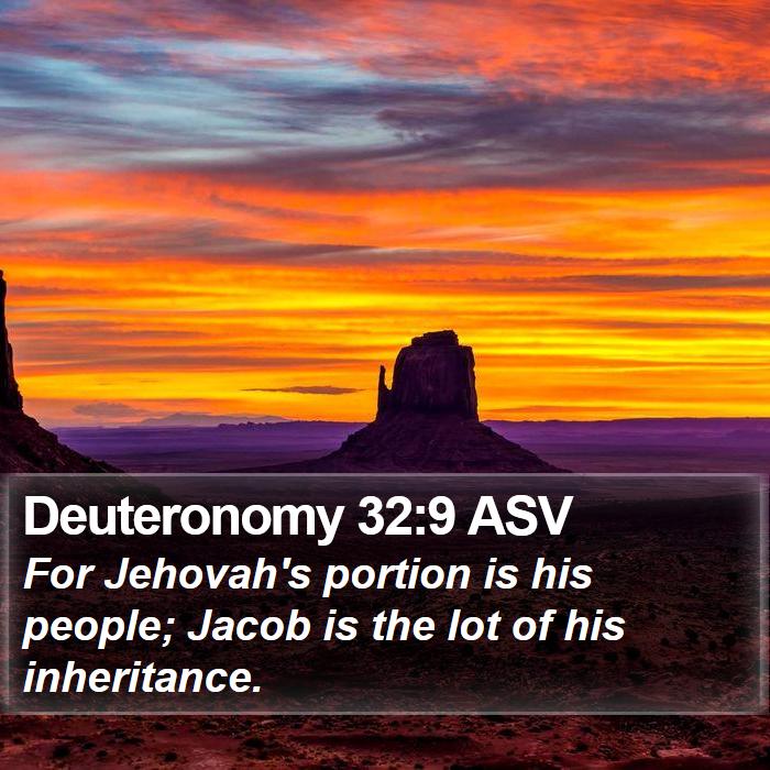 Deuteronomy 32:9 ASV Bible Study