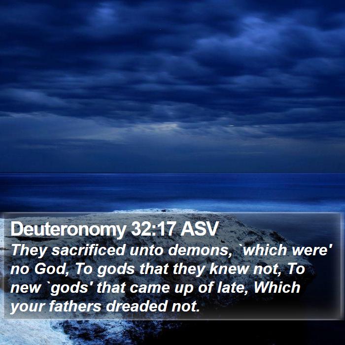 Deuteronomy 32:17 ASV Bible Study