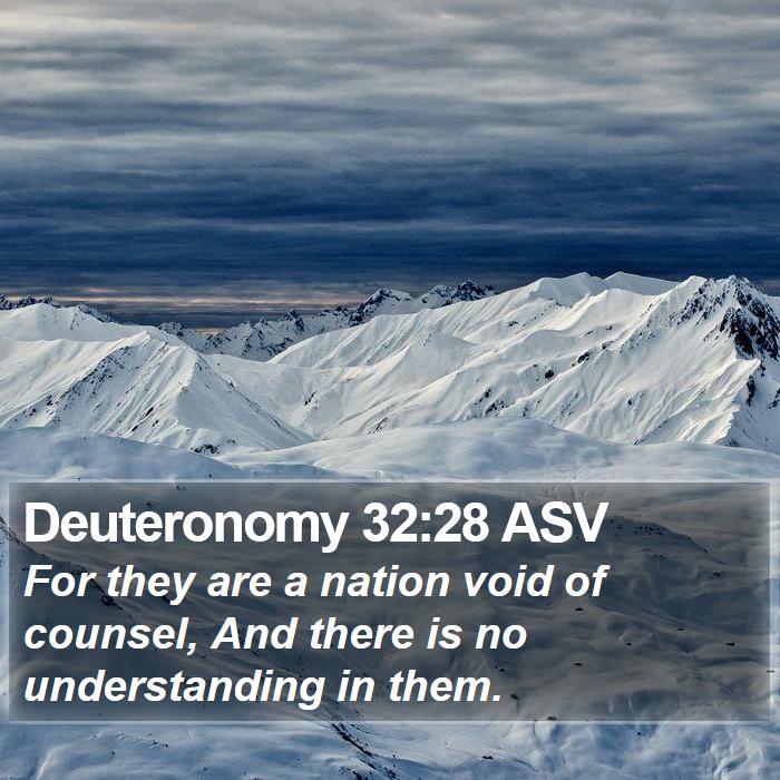 Deuteronomy 32:28 ASV Bible Study