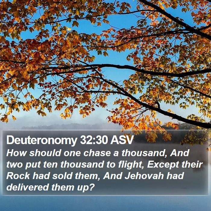 Deuteronomy 32:30 ASV Bible Study