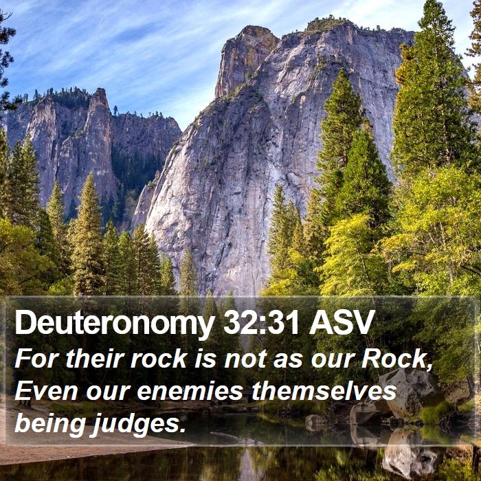 Deuteronomy 32:31 ASV Bible Study