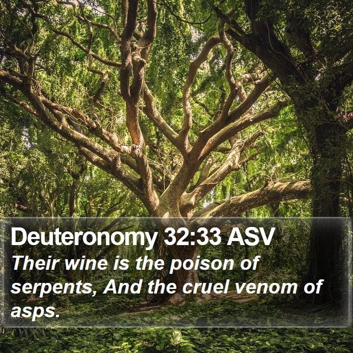 Deuteronomy 32:33 ASV Bible Study