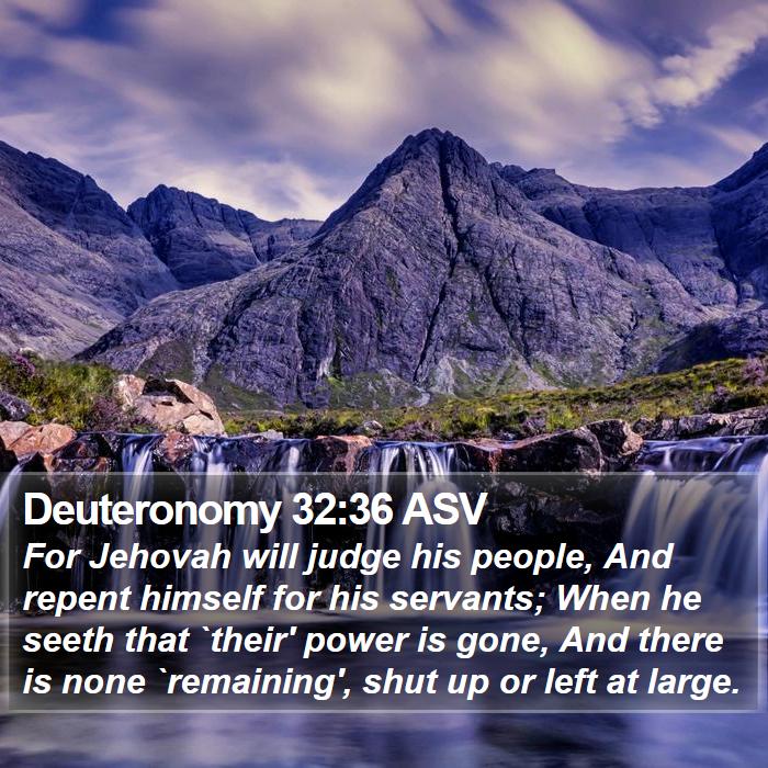 Deuteronomy 32:36 ASV Bible Study