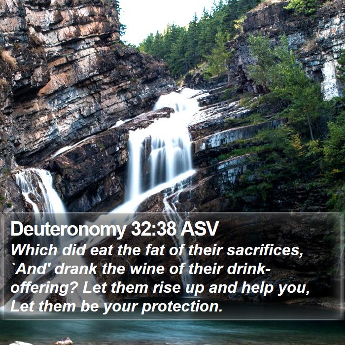 Deuteronomy 32:38 ASV Bible Study