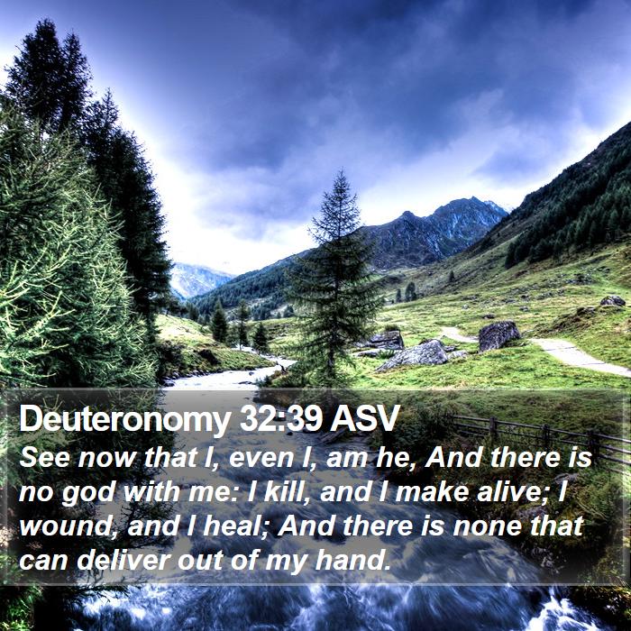 Deuteronomy 32:39 ASV Bible Study