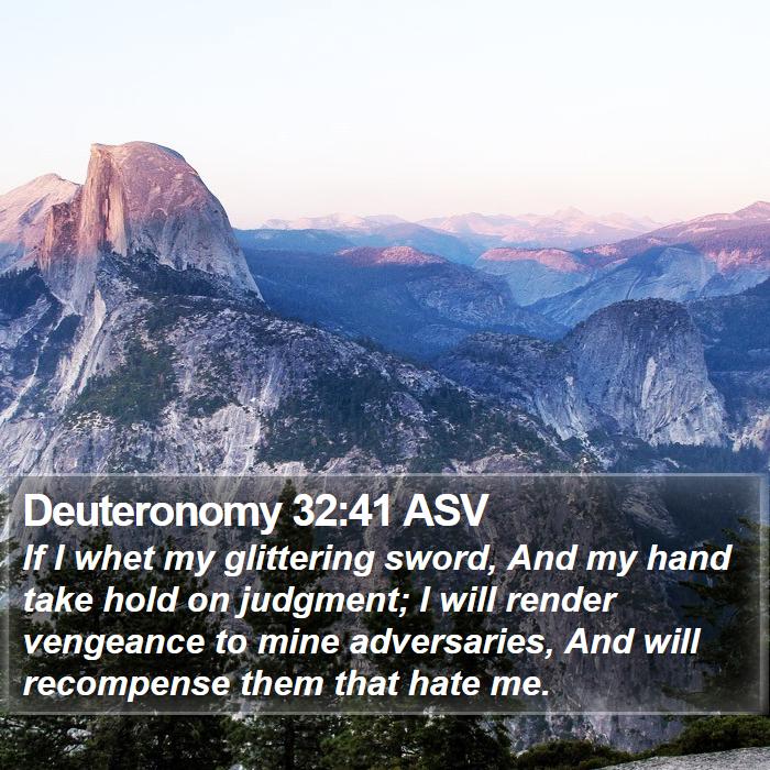 Deuteronomy 32:41 ASV Bible Study