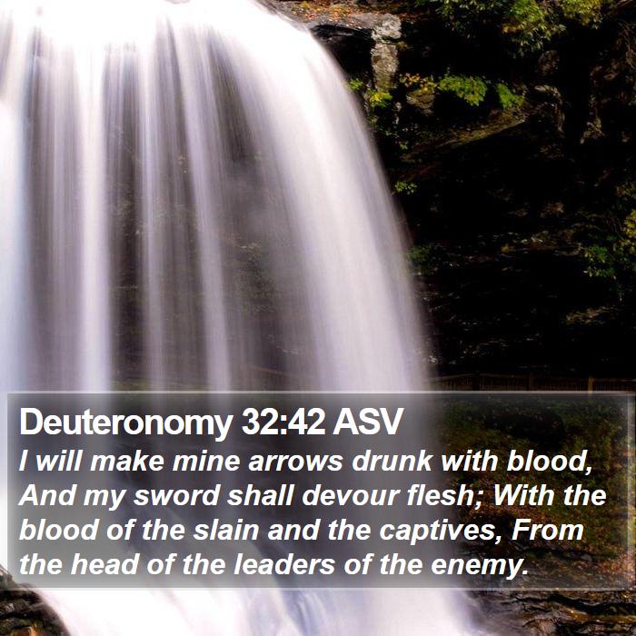 Deuteronomy 32:42 ASV Bible Study