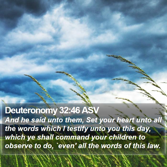 Deuteronomy 32:46 ASV Bible Study