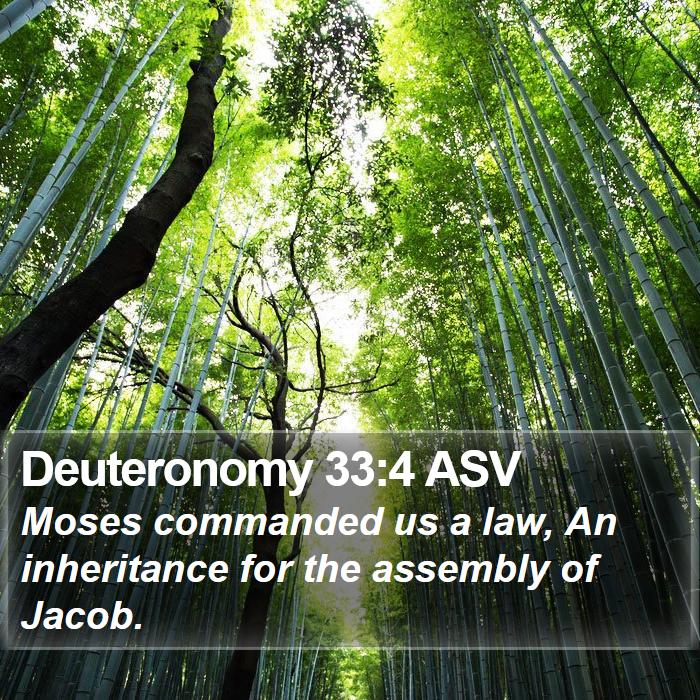 Deuteronomy 33:4 ASV Bible Study