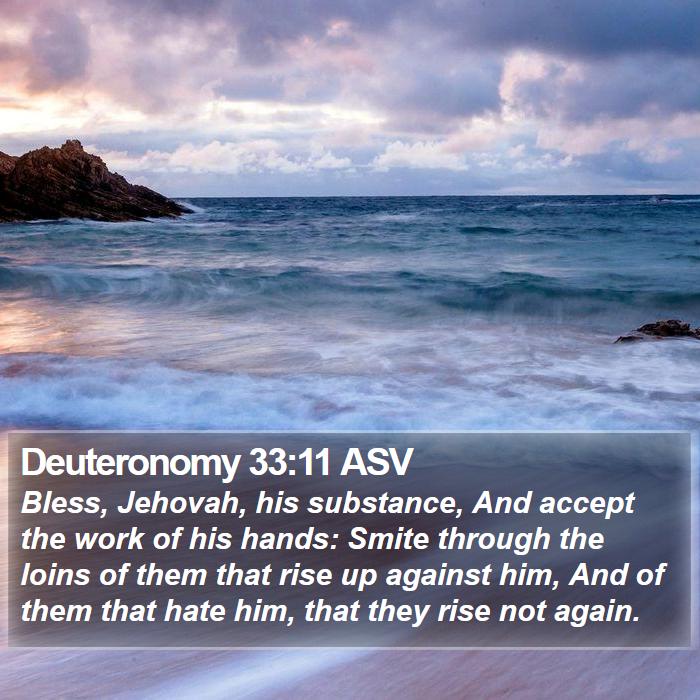 Deuteronomy 33:11 ASV Bible Study