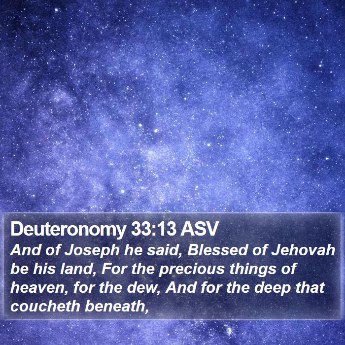 Deuteronomy 33:13 ASV Bible Study