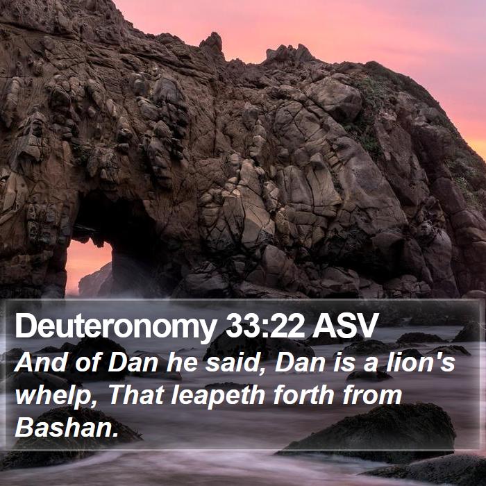 Deuteronomy 33:22 ASV Bible Study