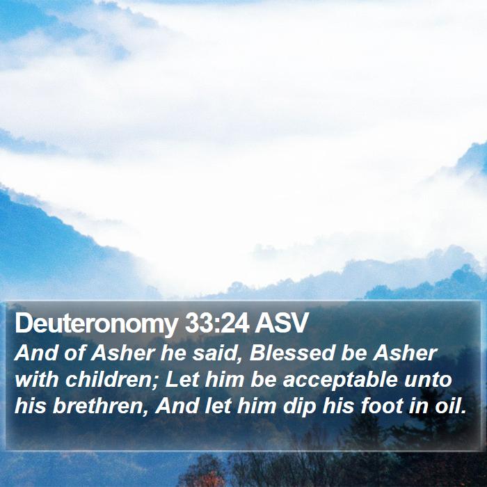 Deuteronomy 33:24 ASV Bible Study