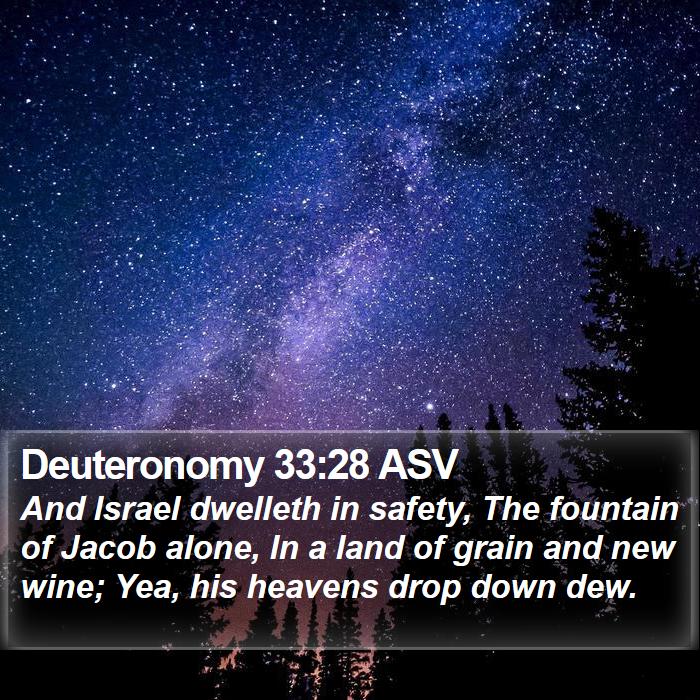 Deuteronomy 33:28 ASV Bible Study