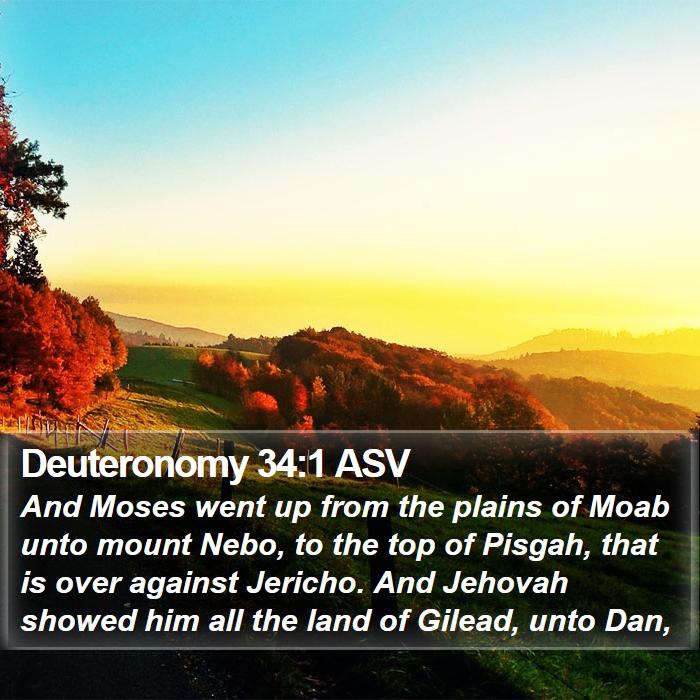 Deuteronomy 34:1 ASV Bible Study