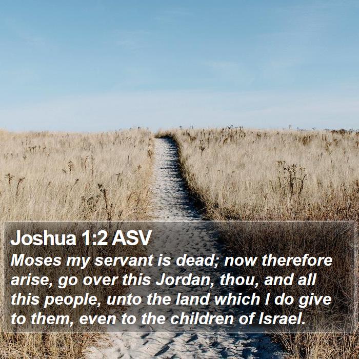 Joshua 1:2 ASV Bible Study